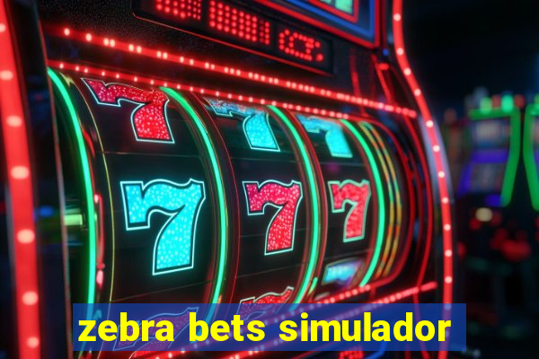 zebra bets simulador